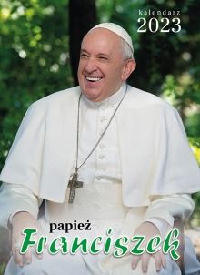 Kalendarz ścienny Papież Franciszek 2023