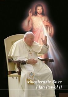 Miłosierdzie Boże i Jan Paweł II
