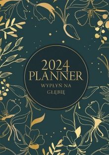 Planner 2024 – Wypłyń na głębię